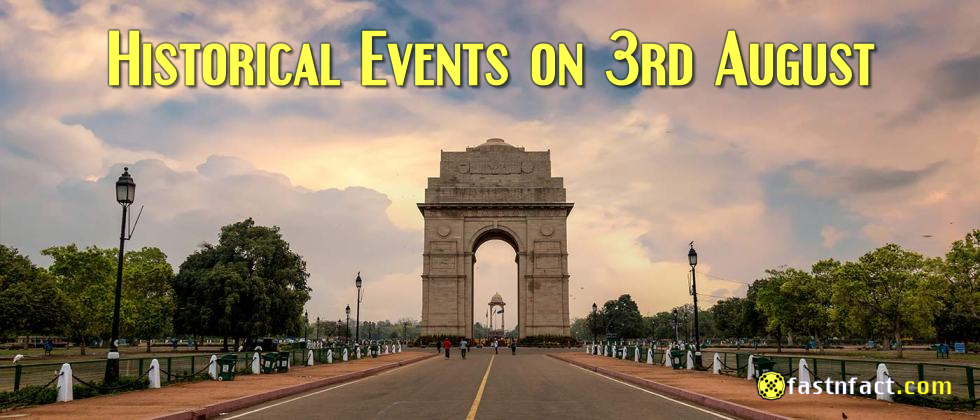 Historical Events on 3rd August