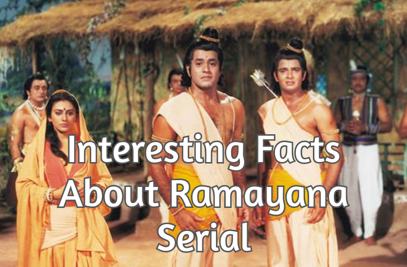 Interesting Facts About Ramayana Serial