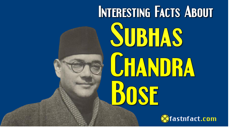 21 Interesting Facts About Netaji Subhash Chandra Bose