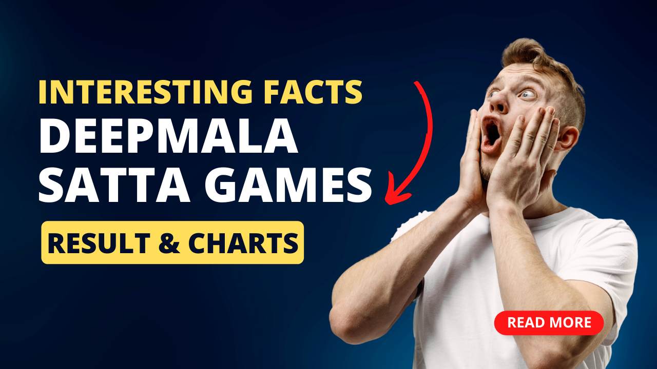 Interesting Facts About Deepmala Satta Game